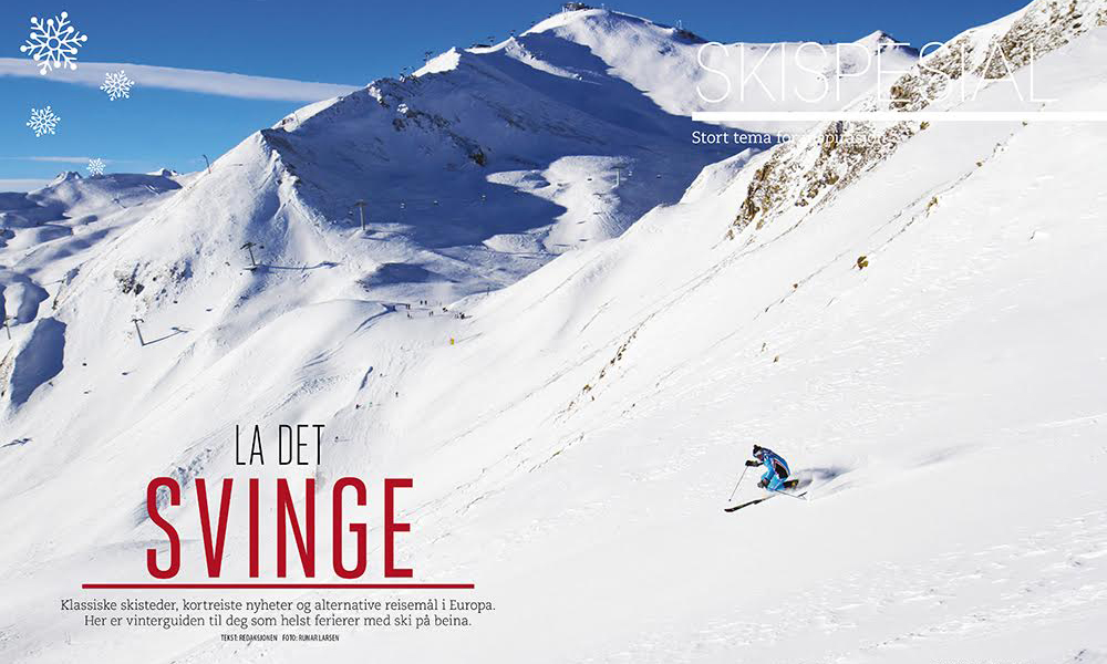 Kan vi friste med fest og fart i Ischgl, alpint i Zakopane eller billig skiferie i Bulgaria? Disse og 13 andre skisteder kan du lese om i vår skispesial i magasinet. Foto: Runar Larsen 
